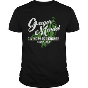 Gregor Mendel Giving Peas A Chance Since 1856 Shirt